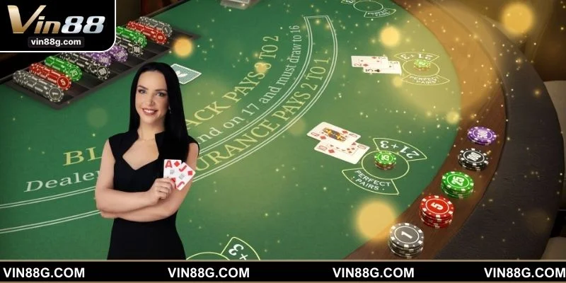 Khám phá luật chơi Blackjack VIN88 quy định rõ ràng và minh bạch